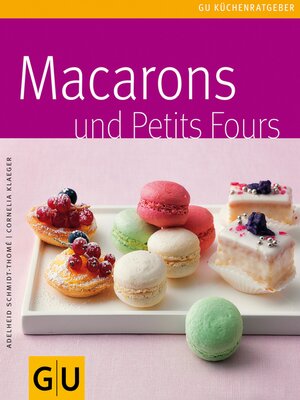 cover image of Macarons & Petit Fours